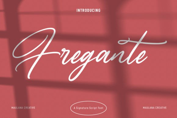 Fregante: A Premium Script Font for Campaigns