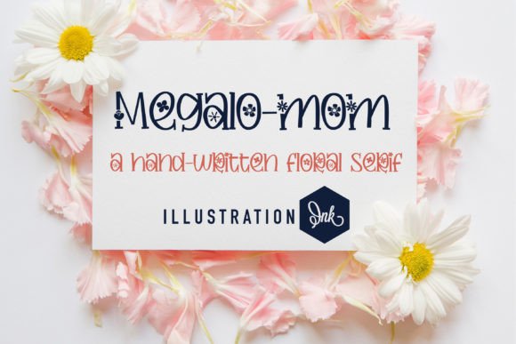 Megalo-Mom: A Floral Script Font for Editorial Design and Digital Publishing